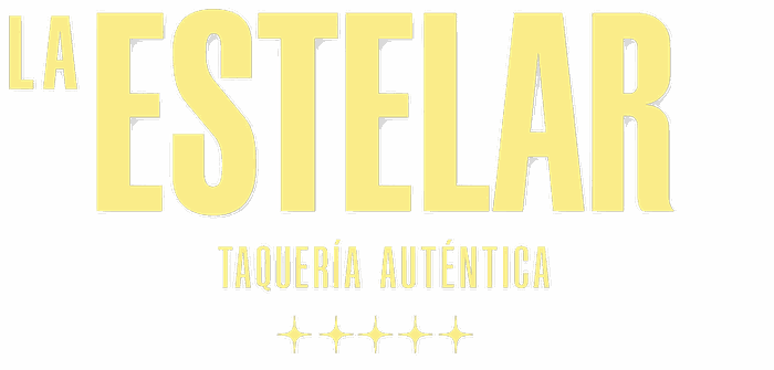 La Estelar — Taquería Auténtica